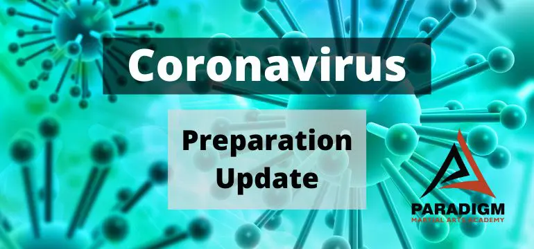 How Paradigm Martial Arts is Preparing For Coronavirus & COVID19